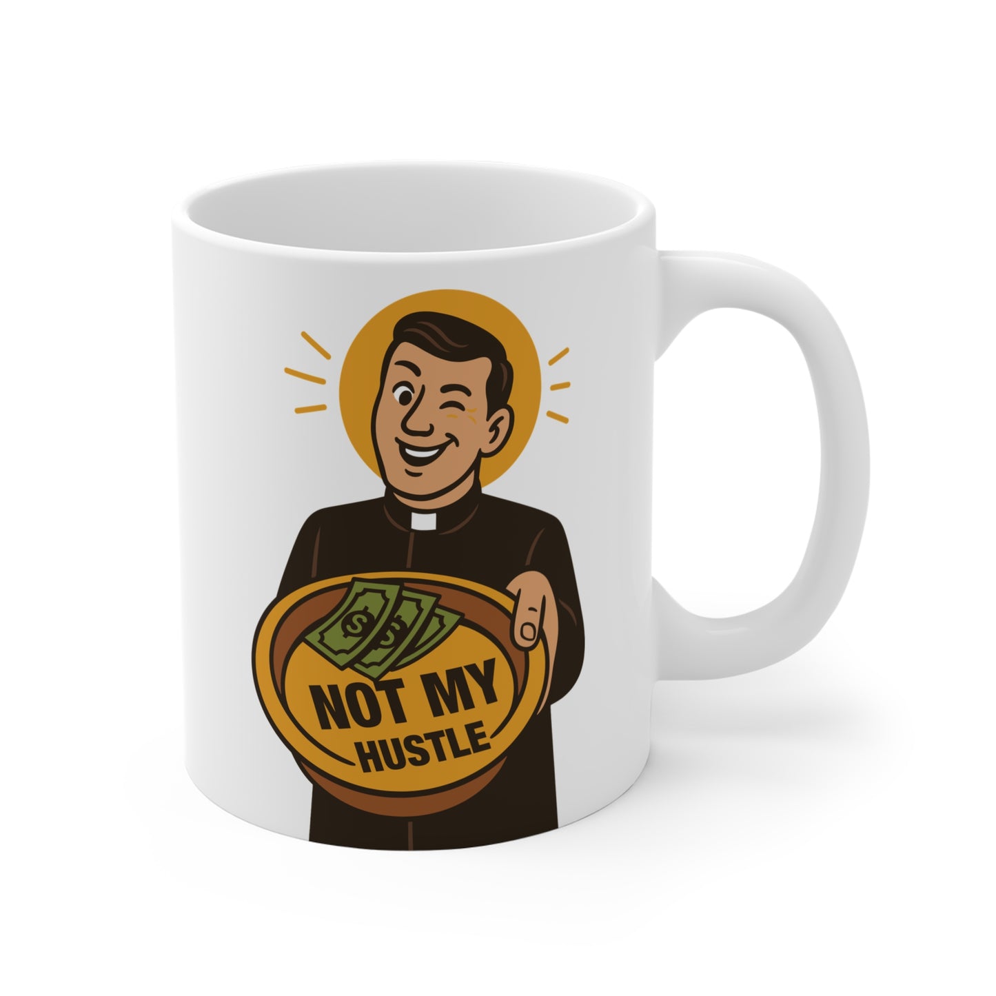 Not My Hustle Mug