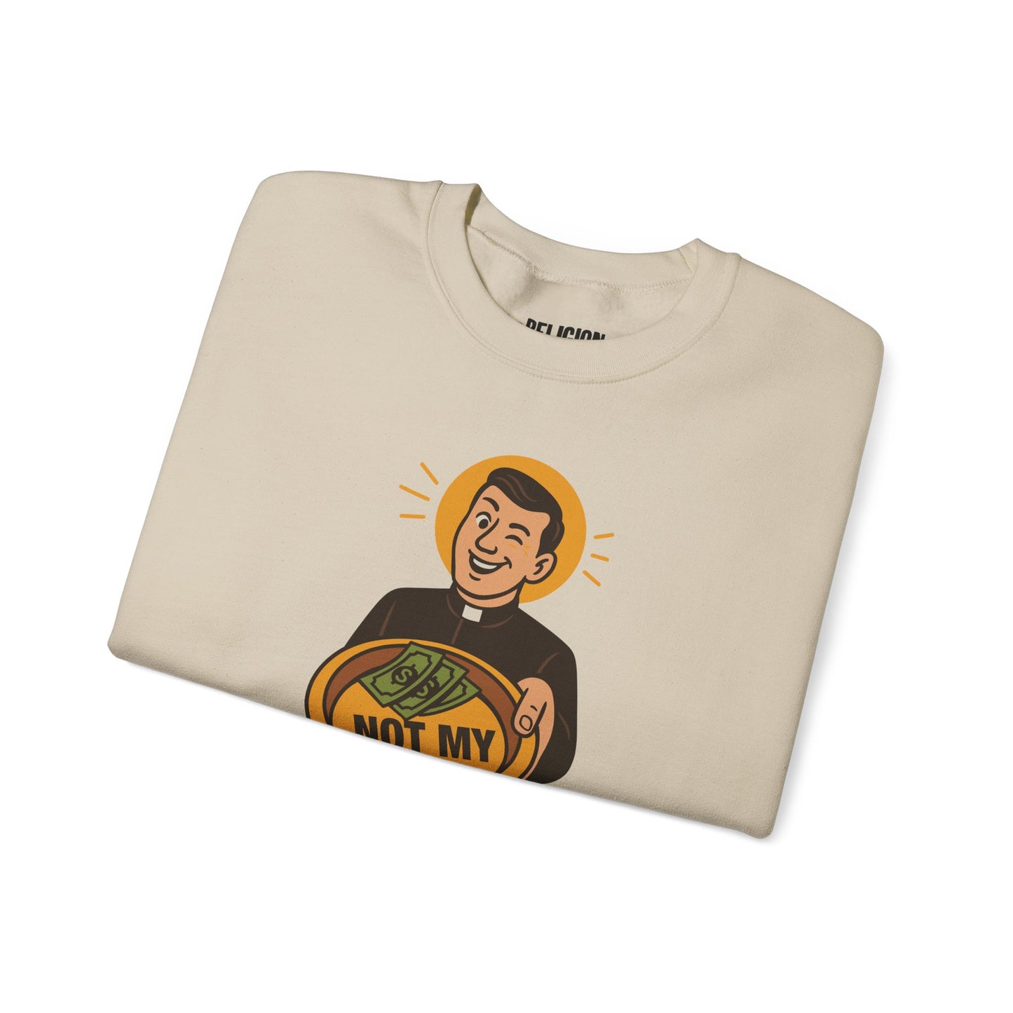 Not My Hustle Crewneck Sweater