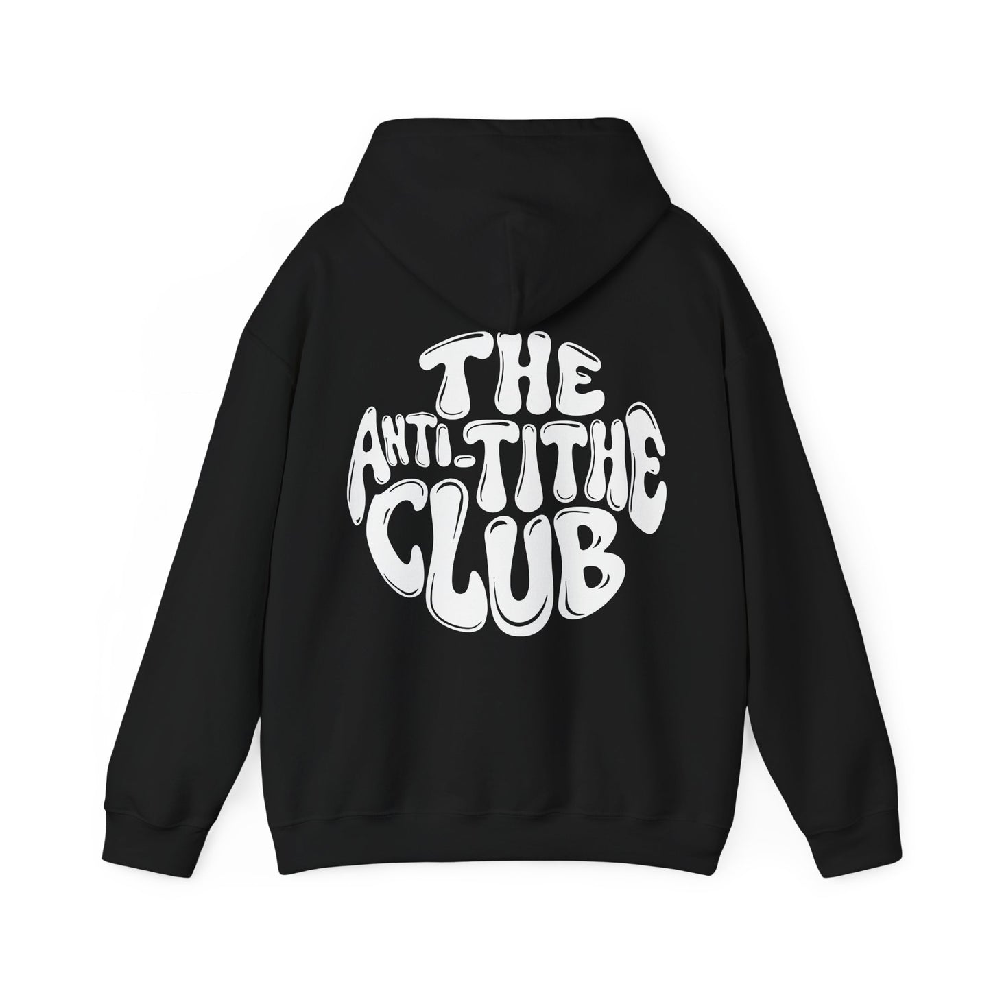 Anti Tithe Club Hoodie